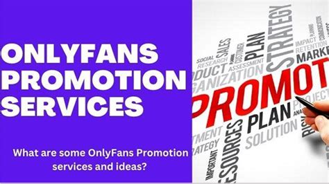 best onlyfans promotion|Best OnlyFans Promotion Services for Growth